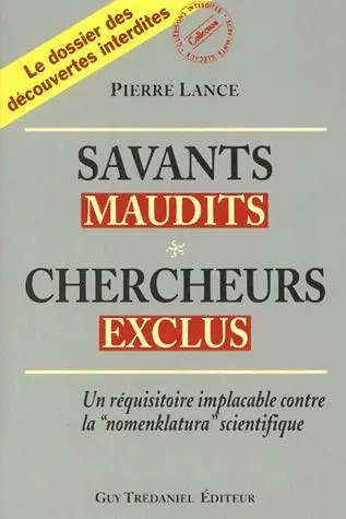 Achetez ce livre savants maudits chercheurs exclus